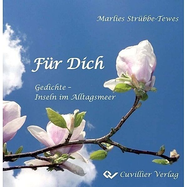 Für Dich - Gedichte, Marlies Strübbe-Tewes