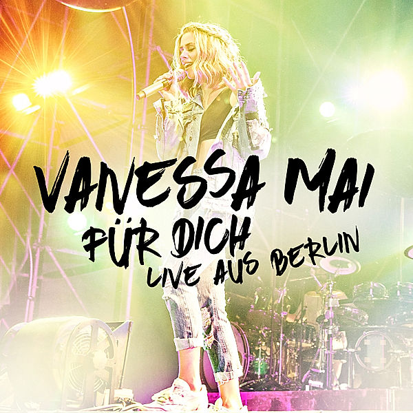 Für Dich - Live aus Berlin (2 CDs), Vanessa Mai