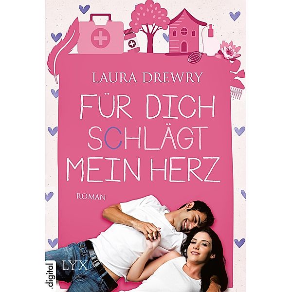 Für dich schlägt mein Herz / Friends First Bd.02, Laura Drewry