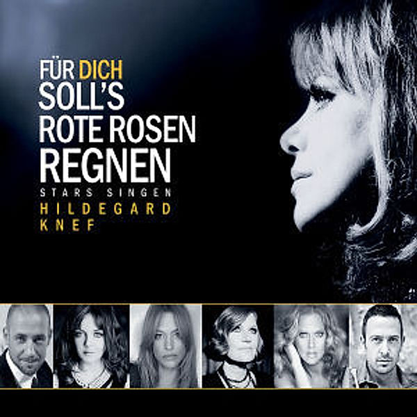 Für dich soll's rote Rosen regnen, Stars Singen Hildegard Knef