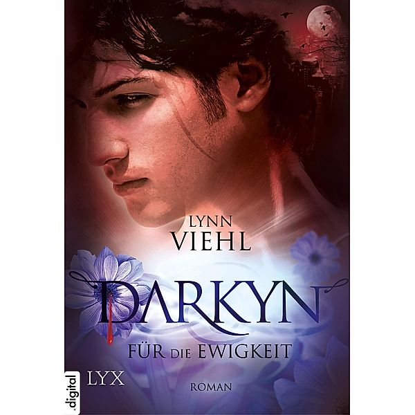 Für die Ewigkeit / Darkyn Bd.5, Lynn Viehl