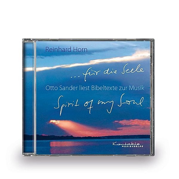 Für die Seele, 1 Audio-CD, Reinhard Horn