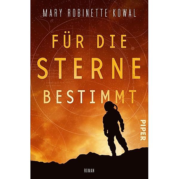 Für die Sterne bestimmt / Lady Astronaut Bd.2, Mary Robinette Kowal