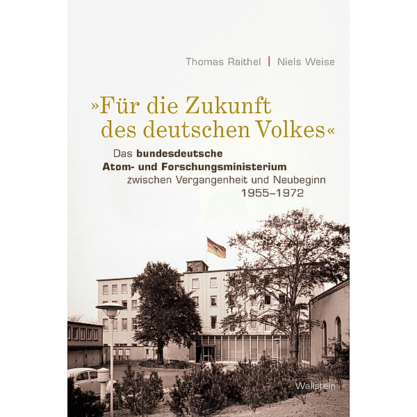 »Für die Zukunft des deutschen Volkes«, Thomas Raithel, Niels Weise