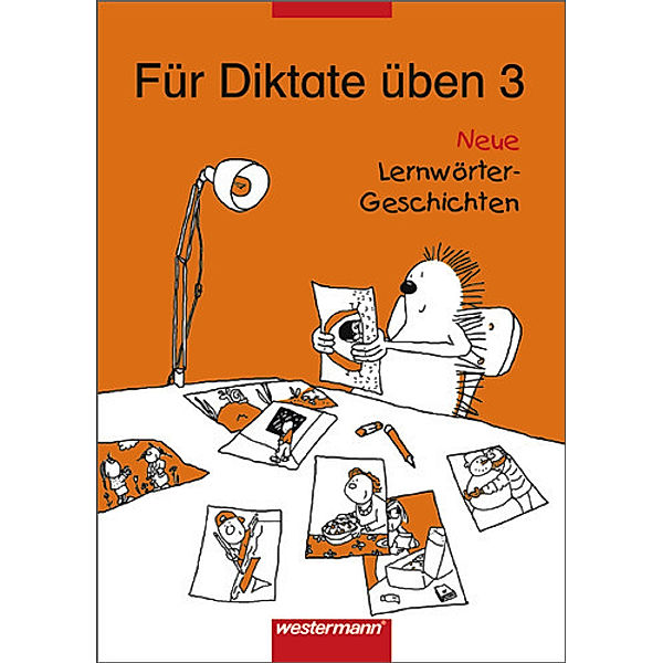 Für Diktate üben Neue Lernwörter-Geschichten, Urte Gerlach