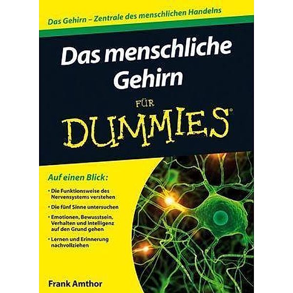 ...für Dummies: Das menschliche Gehirn für Dummies, Frank Amthor