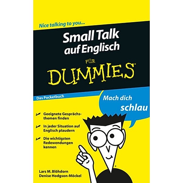 ...für Dummies: Small Talk auf Englisch für Dummies Das Pocketbuch, Lars M. Blöhdorn, Denise Hodgson-Möckel