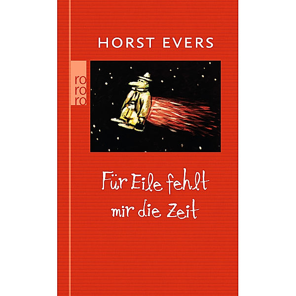 Für Eile fehlt mir die Zeit, Horst Evers