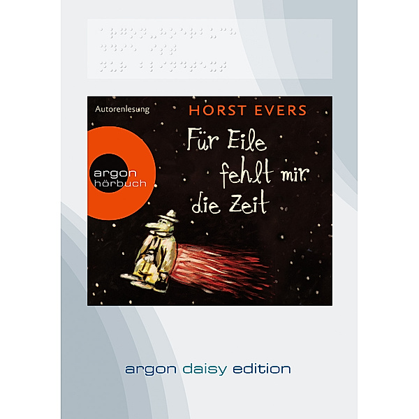 Für Eile fehlt mir die Zeit (DAISY Edition) (DAISY-Format), 1 Audio-CD, 1 MP3, Horst Evers