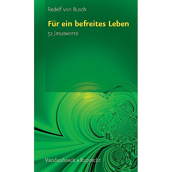 Für ein befreites Leben, Redelf von Busch