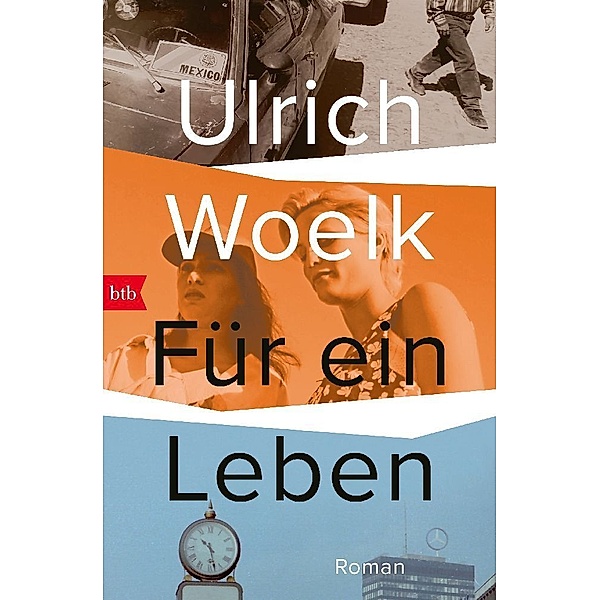 Für ein Leben, Ulrich Woelk