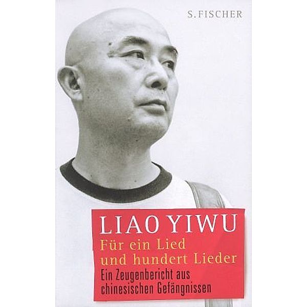 Für ein Lied und hundert Lieder, Liao Yiwu