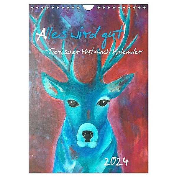 Für ein tierisch buntes 2024 (Wandkalender 2024 DIN A4 hoch), CALVENDO Monatskalender, Uta Daniel/lyrikundleinwand