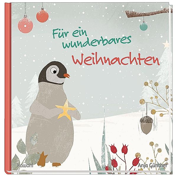 Für ein wunderbares Weihnachten, Anja Günther