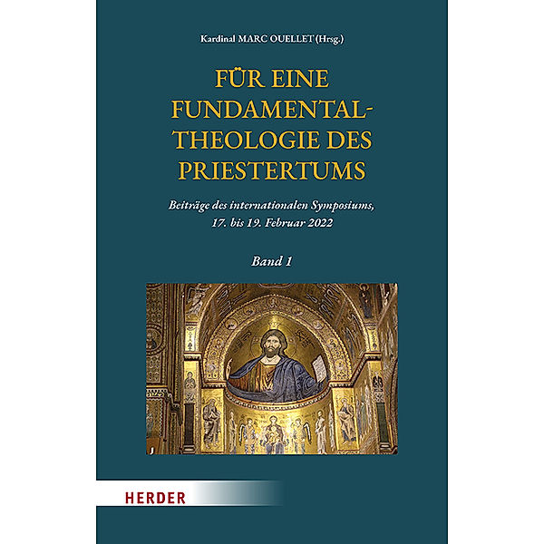 Für eine Fundamentaltheologie des Priestertums, Bd. 1