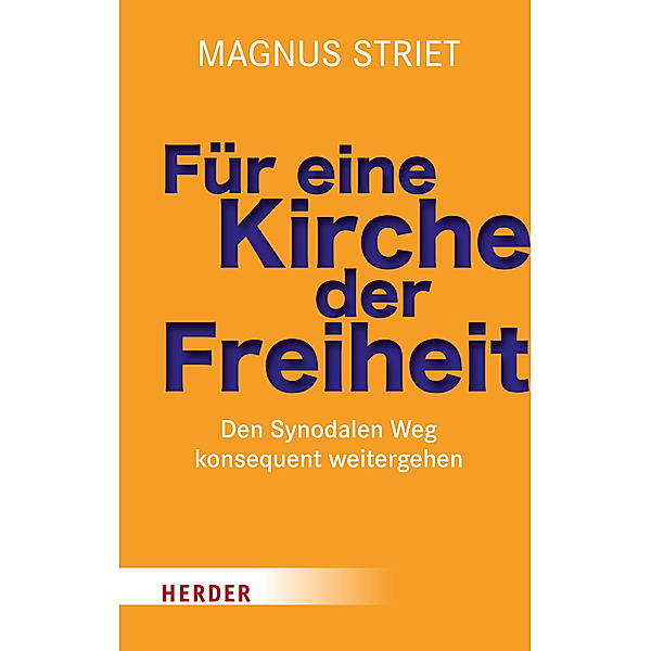 Für eine Kirche der Freiheit, Magnus Striet