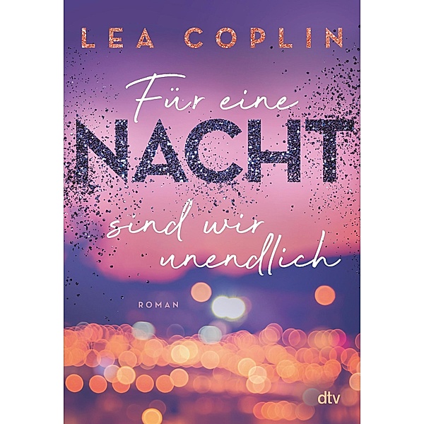 Für eine Nacht sind wir unendlich, Lea Coplin
