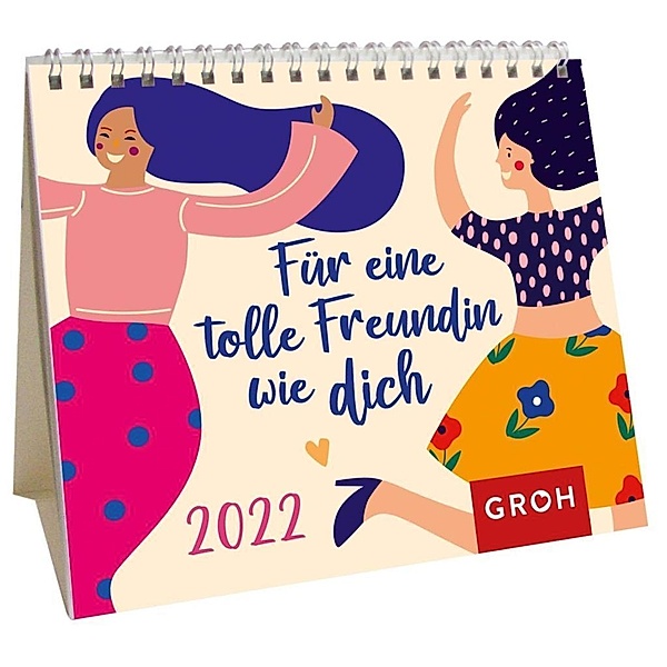 Für eine tolle Freundin wie dich 2022, Groh Verlag