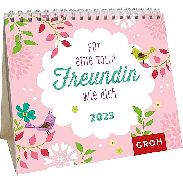 Für eine tolle Freundin wie dich 2023, Groh Verlag