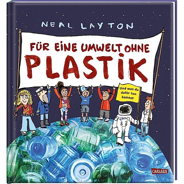 Für eine Umwelt ohne Plastik, Neal Layton
