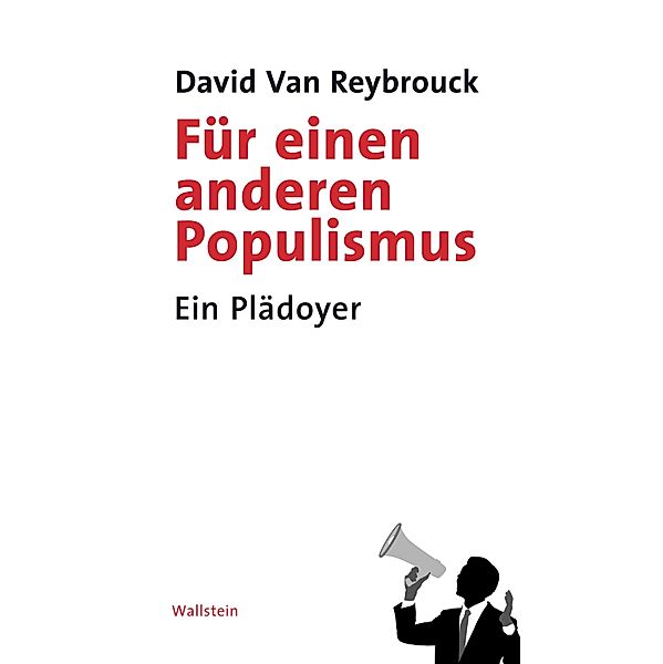 Für einen anderen Populismus, David van Reybrouck