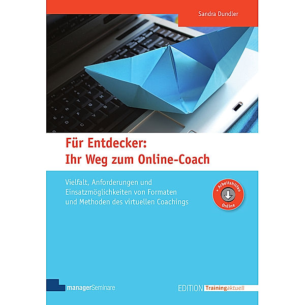 Für Entdecker: Ihr Weg zum Online-Coach, Sandra Dundler