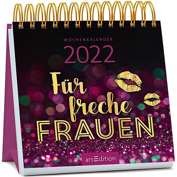 Für freche Frauen, Miniwochenkalender 2022