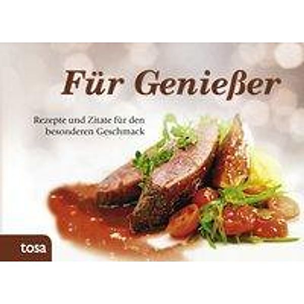 Für Genießer