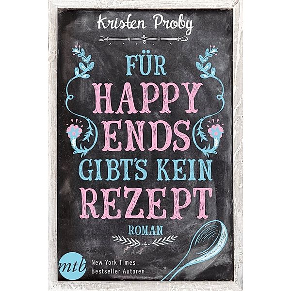Für Happy Ends gibt`s kein Rezept / Fusion Bd.1, Kristen Proby