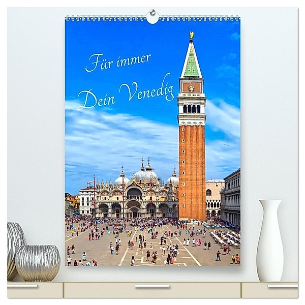 Für immer Dein Venedig (hochwertiger Premium Wandkalender 2024 DIN A2 hoch), Kunstdruck in Hochglanz, Marion Meyer - Stimmungsbilder1