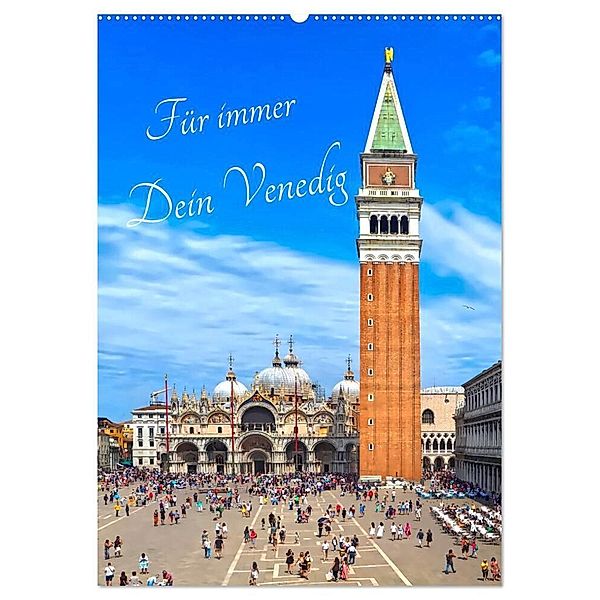 Für immer Dein Venedig (Wandkalender 2024 DIN A2 hoch), CALVENDO Monatskalender, Marion Meyer - Stimmungsbilder1