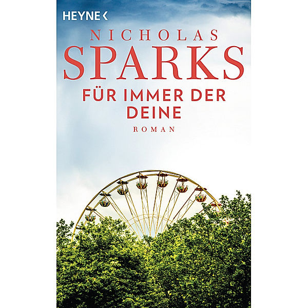 Für immer der Deine, Nicholas Sparks