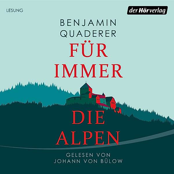 Für immer die Alpen, Benjamin Quaderer