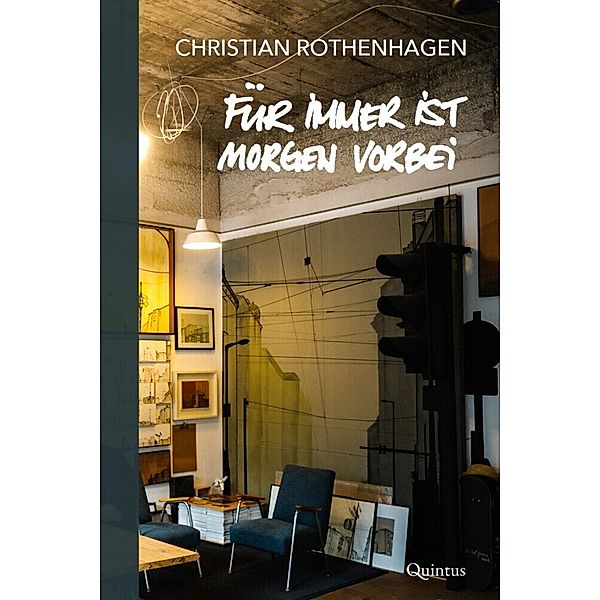 Für immer ist morgen vorbei, Christian Rothenhagen