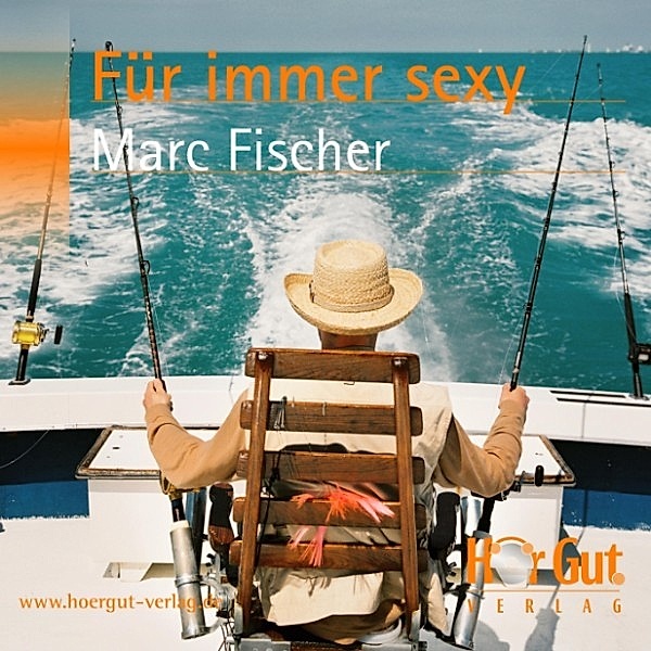 Für immer sexy, Marc Fischer