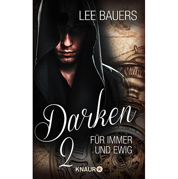 Für immer und ewig / Darken Bd.2, Lee Bauers