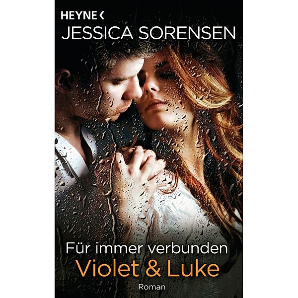 Für immer verbunden. Violet & Luke / Callie & Kayden Bd.5, Jessica Sorensen