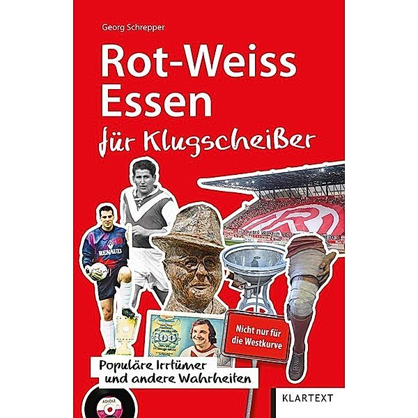 Für Klugscheißer / Rot-Weiss Essen für Klugscheißer, Georg Schrepper
