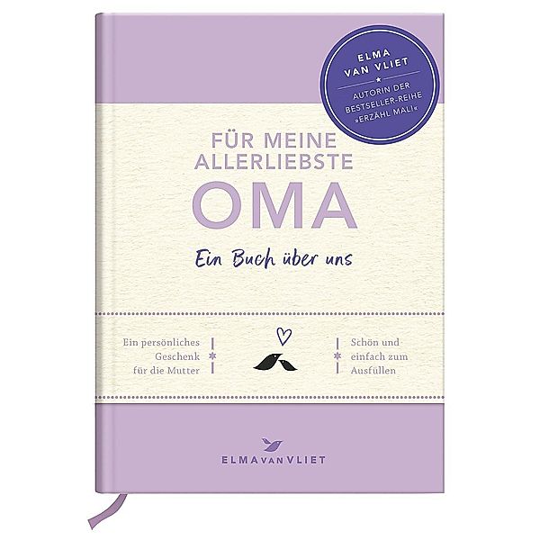 Für meine allerliebste Oma, Elma van Vliet