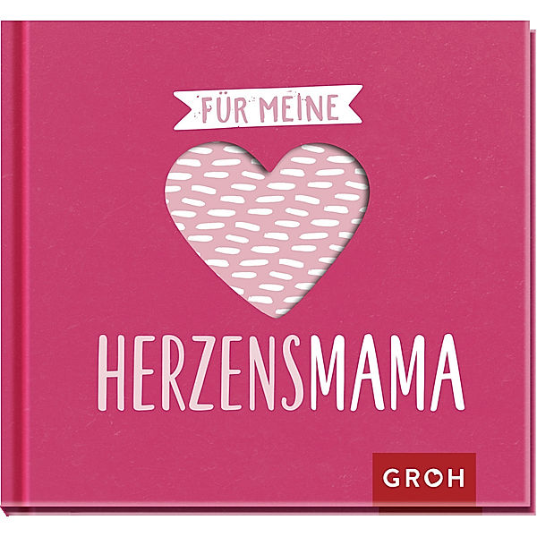 Für meine Herzensmama, Groh Verlag