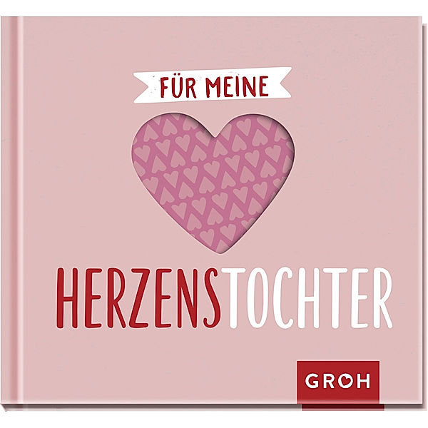 Für meine Herzenstochter, Groh Verlag