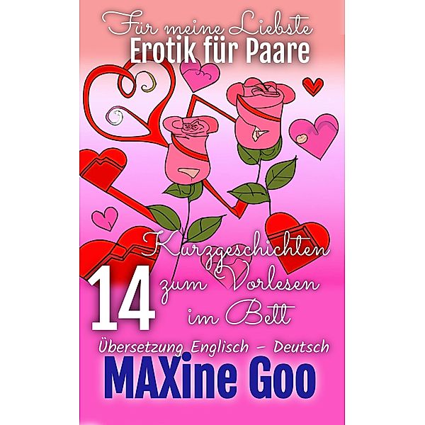 Für meine Liebste, Maxine Goo