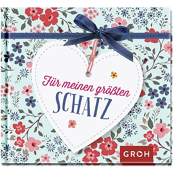 Für meinen größten Schatz, Groh Verlag