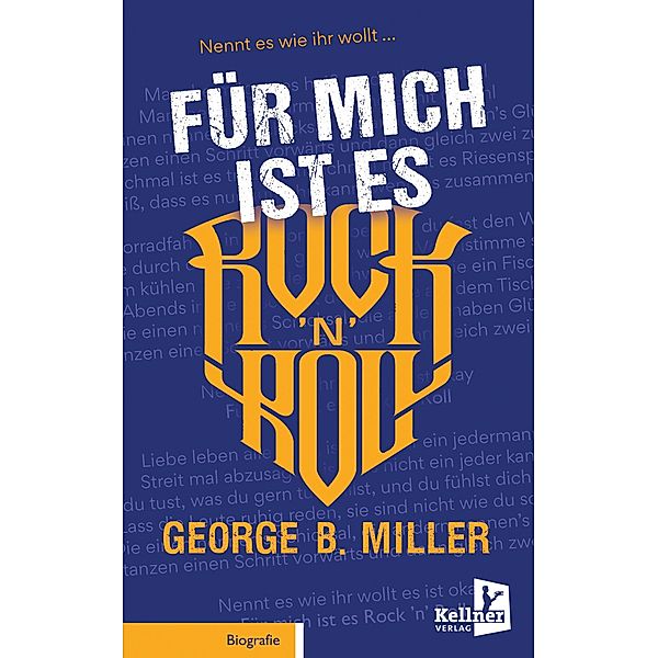 Für mich ist es Rock 'n' Roll, Georg B. Miller