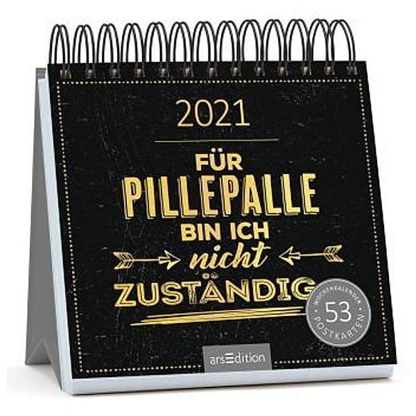 Für Pillepalle bin ich nicht zuständig, Postkartenkalender 2021