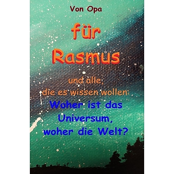 für Rasmus, Von Opa