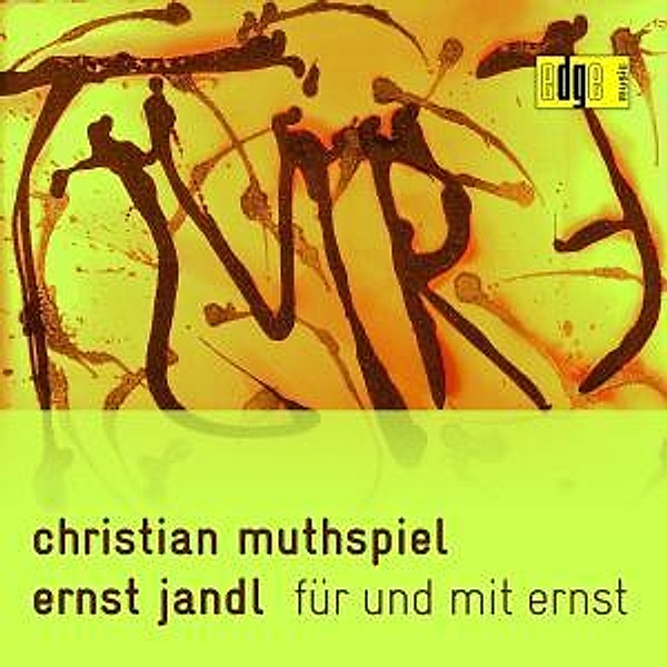 Für und mit Ernst, 1 Audio-CD, Ernst Jandl, Christian Muthspiel