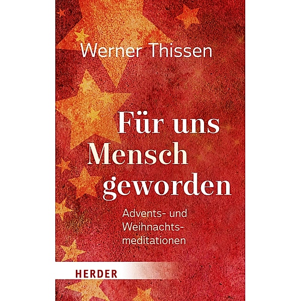 Für uns Mensch geworden, Werner Thissen