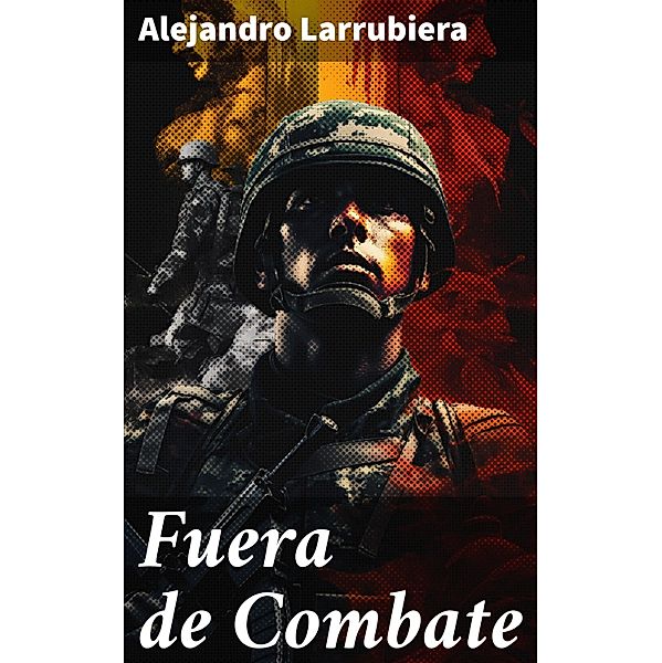 Fuera de Combate, Alejandro Larrubiera