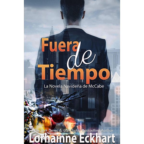 Fuera de Tiempo (Los Hermanos McCabe, #5) / Los Hermanos McCabe, Lorhainne Eckhart